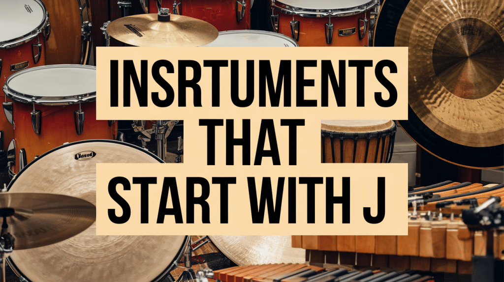 J Instruments 17 Musical Instruments That Start With J: A Global Tour - MicroCosmologist