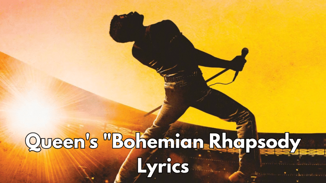 Queen's Bohemian Rhapsody Lyrics