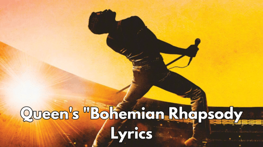 Queen's Bohemian Rhapsody Lyrics