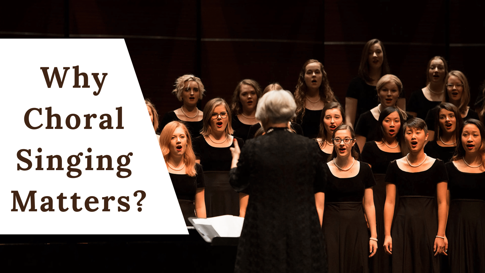 Why Choral Singing Matters